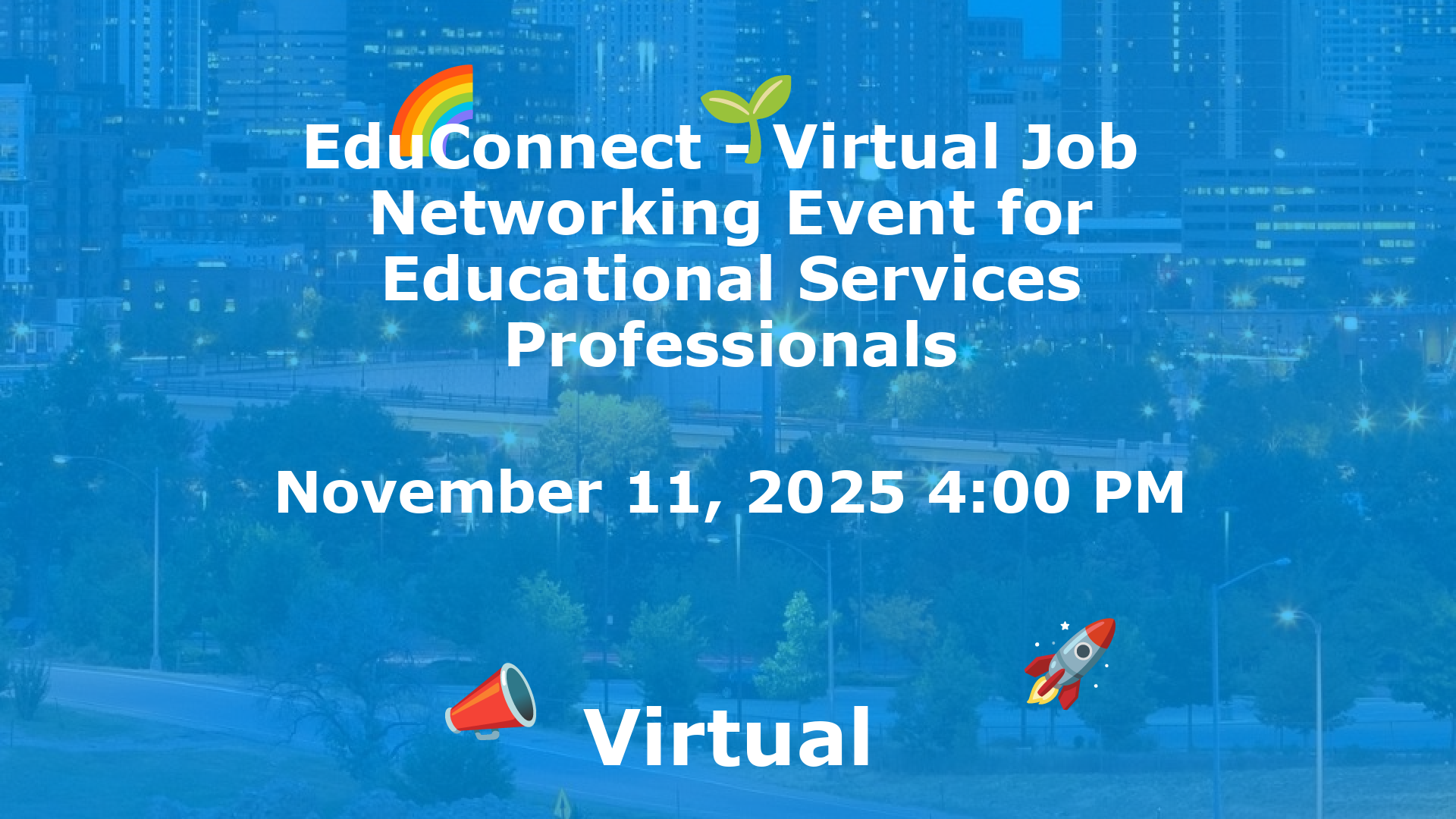EduConnect - Virtual Job  Networking Event for Educational Services Professionals event image